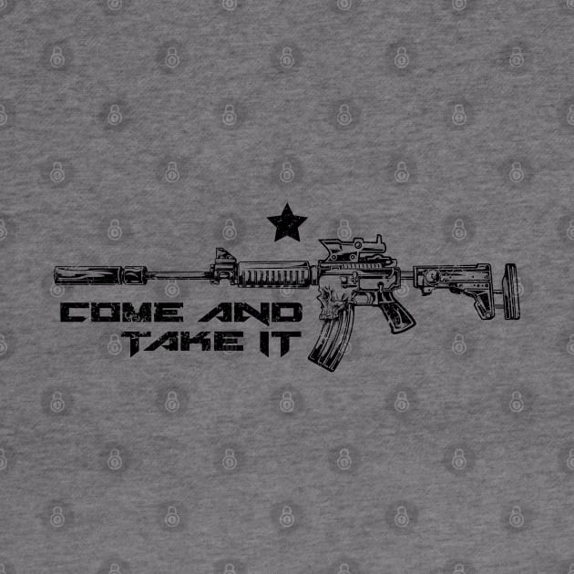 Come and Take It - Distressed by LiberTeeShirts